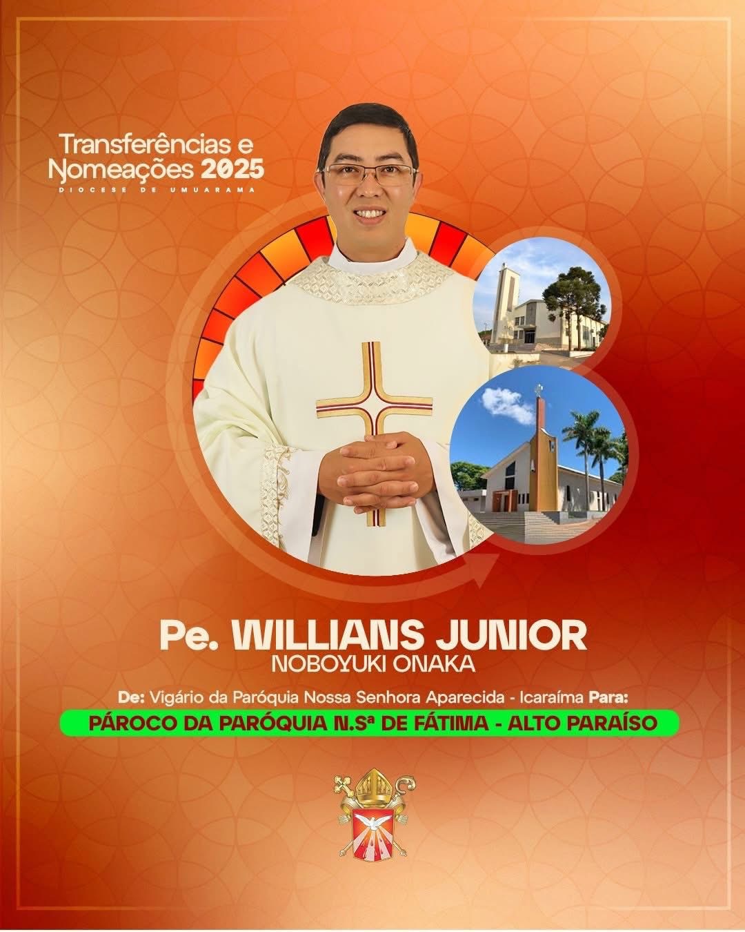 Diocese de Umuarama Anuncia Transferências: Pe. Willians Junior N. Onaka Assume Paróquia de Alto Paraíso em 2026